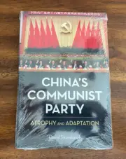 China's Communist Party : Atrophy and Adaptation by David Shambaugh (2008, TPB)