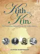 Kith and Kin ― The Continuing Legacy of the Scotch-irish in America