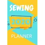 2020 SEWING PLANNER: 2020 MONTHLY PLANNER FOR ALL YOUR SEWING PROJECTS AND TAKING NOTES 6X9 150 PAGES 2020 PLANER