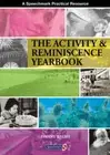 Activity & Reminiscence Handbook: Hundreds of Ideas in 52 Weekly Sessions
