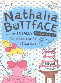 在飛比找三民網路書店優惠-Nathalia Buttface and the Tota