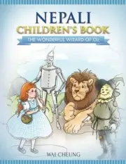 NEPALI CHILDREN'S BOOK: THE WONDERFUL WIZARD OF OZ By Wai Cheung **BRAND NEW**