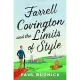 Farrell Covington and the Limits of Style