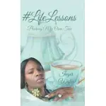 #LIFELESSONS: POURING MY OWN TEA