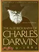The Autobiography of Charles Darwin 1809-1882