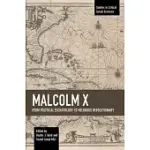 MALCOLM X: FROM POLITICAL ESCHATOLOGY TO RELIGIOUS REVOLUTIONARY