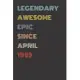 Legendary Awesome Epic Since April 1993 - Birthday Gift For 26 Year Old Men and Women Born in 1993: Blank Lined Retro Journal Notebook, Diary, Vintage
