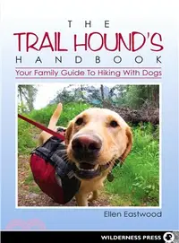 在飛比找三民網路書店優惠-The Trail Hound's Handbook—You