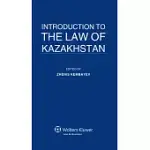 INTRODUCTION TO THE LAW OF KAZAKHSTAN