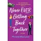 Never Ever Getting Back Together