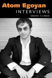 Atom Egoyan – Interviews Morris Hardback MP–MPP University Press of Mississippi