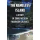 The Nameless Island A Story Of Some Modern Robinson Crusoes