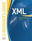 XML Beginner's Guide Go Beyond Basics Ajax Xhtml X by Holzner Steven -Paperback