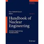 HANDBOOK OF NUCLEAR ENGINEERING: VOL. 1: NUCLEAR ENGINEERING FUNDAMENTALS; VOL. 2: REACTOR DESIGN; VOL. 3: REACTOR ANALYSIS; VOL