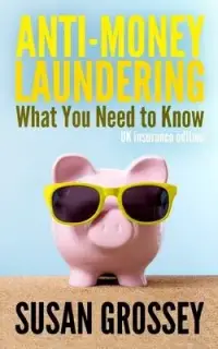 在飛比找博客來優惠-Anti-Money Laundering: What Yo