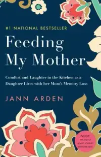在飛比找博客來優惠-Feeding My Mother: Comfort and