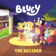 Bluey: The Decider by Penguin Young Readers Licenses Paperback Book