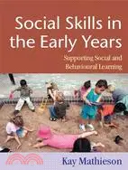 在飛比找三民網路書店優惠-Social Skills In The Early Yea