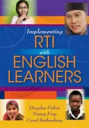Solutions Ser.: Implementing RTI with English Learners by Nancy Frey, Douglas...
