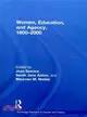 Women, Education, and Agency, 1600-2000