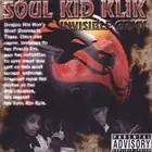 Invisible Army by Soul Kid Klik