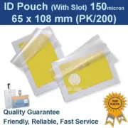 ID Laminating Pouches 65x108mm 150 Mic WITH SLOT (x 200)