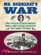 Mr. Hornaday's War ― How a Peculiar Victorian Zookeeper Waged a Lonely Crusade for Wildlife That Changed the World