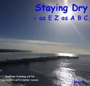 Stop Bed Wetting - Staying Dry as EZ as ABC by Dr Ginny Lucas Hypnosis CD & mp3