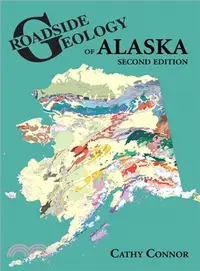 在飛比找三民網路書店優惠-Roadside Geology of Alaska