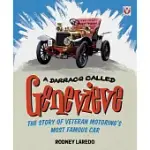 A DARRACQ CALLED GENEVIEVE: THE STORY OF VETERAN MOTORING’S MOST FAMOUS CAR