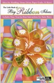 Craft Pattern Book BIG RIBBON IDEAS ~ Bows, Boxes, Cards, Bags, Ornaments ++