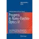 Progress in Nano-Electro-Optics VI: Nano-Optical Probing, Manipulation, Analysis, and Their Theoretical Bases