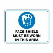 Face Shield Must Be Worn In This Area - Landscape | Mandatory Signs