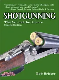 在飛比找三民網路書店優惠-Shotgunning ─ The Art and the 