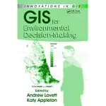 GIS FOR ENVIRONMENTAL DECISION-MAKING