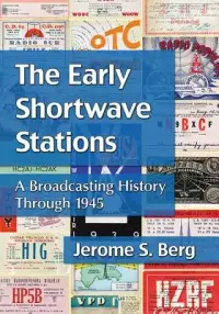 在飛比找博客來優惠-The Early Shortwave Stations: 