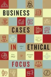 Business Cases in Ethical Focus by Fritz Allhoff