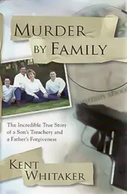 Murder By Family Kent Whitaker Paperback Book