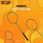 KARAKAL HITTER 99 球拍羽毛球原件