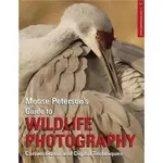 《文化國際通》MOOSE PETERSON'S GUIDE TO WILDLIFE PHOTOGRAPHY(稍有泛黃)