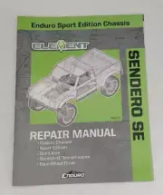 Element RC Enduro SE Sendero 4X4 RTR 1/10 Trail Truck Owners Manual