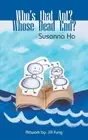 Who's that Ant? Whose Dead End? by Susanna Ho (English) Paperback Book