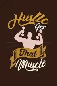 在飛比找博客來優惠-Hustle for That Muscle: Bodybu