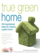 在飛比找三民網路書店優惠-True Green Home ─ 100 Inspirat