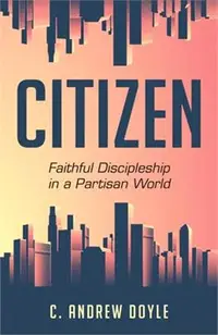 在飛比找三民網路書店優惠-Citizen ― Faithful Discipleshi