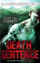 Escape from Furnace 3: Death Sentence