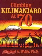 在飛比找三民網路書店優惠-Climbing Kilimanjaro at 70