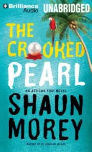 The Crooked Pearl (An Atticus Fish Novel, 3)