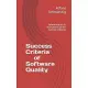 Success Criteria for Software Quality: Determination & Assessment of the Success Criteria