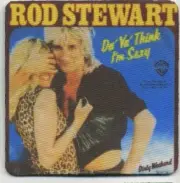 Rod Stewart Record Album cover COASTER - Da ya Think I'm Sexy